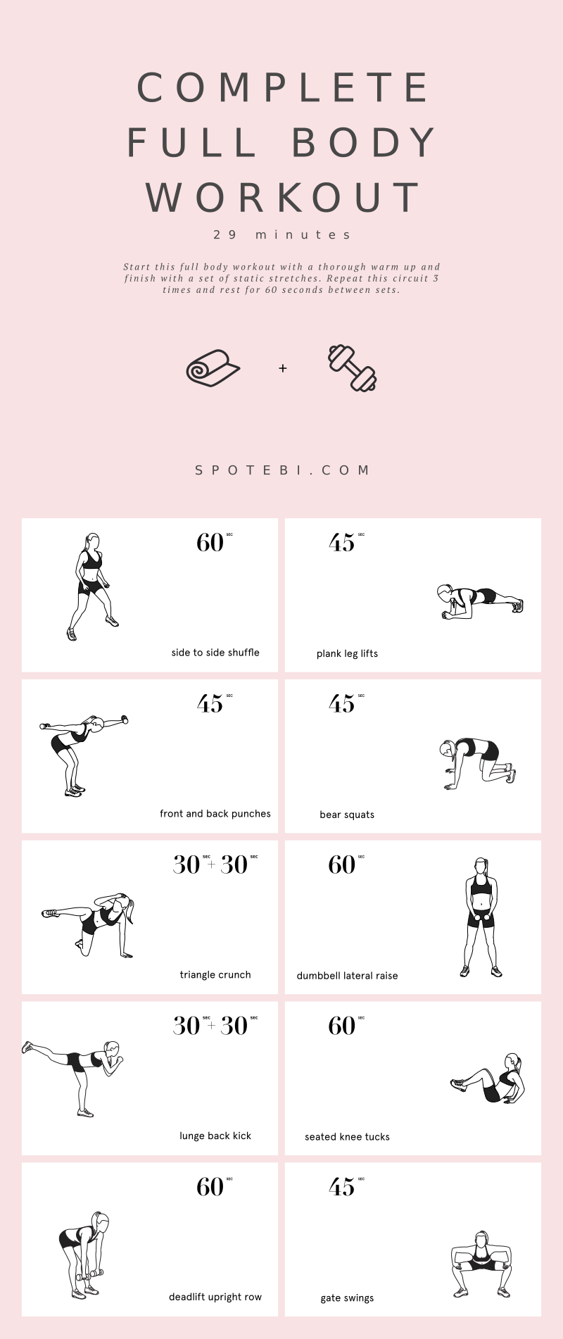 Tone your whole body and burn excess fat with this complete full body workout you can do at home. Grab a set of dumbbells, get in the zone, and blast those extra calories in just 29 minutes! https://www.spotebi.com/workout-routines/complete-full-body-workout/