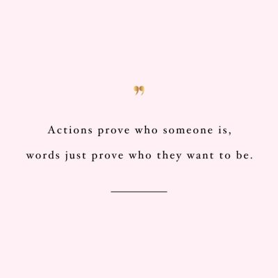 Actions Prove Who Someone Is | Self-Love And Fitness Motivation / @spotebi