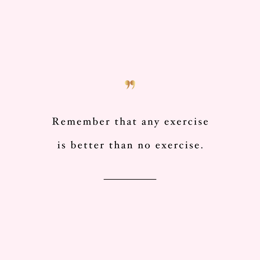Anything is better than no exercise! Browse our collection of motivational wellness and wellbeing quotes and get instant self-love and fitness inspiration. Stay focused and get fit, healthy and happy! https://www.spotebi.com/workout-motivation/anything-is-better-than-no-exercise/