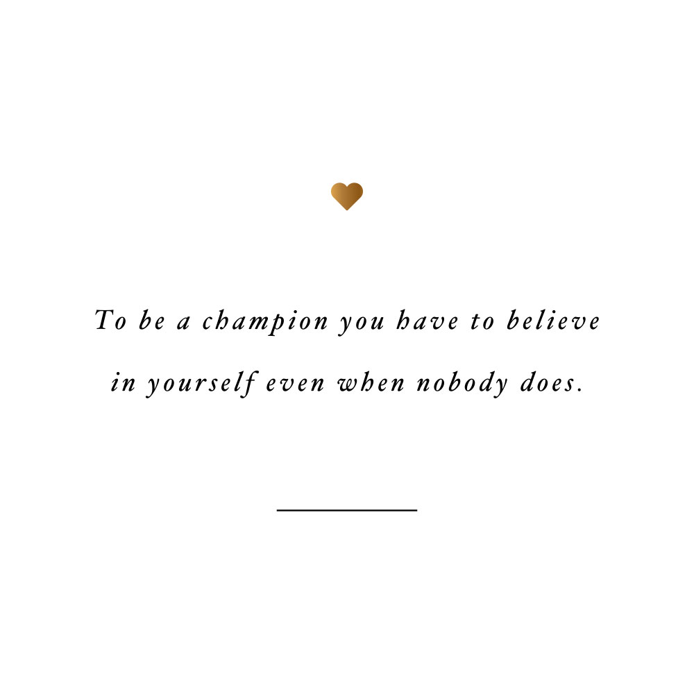 Be a champion! Browse our collection of motivational self-love and exercise quotes and get instant fitness and healthy lifestyle inspiration. Stay focused and get fit, healthy and happy! https://www.spotebi.com/workout-motivation/be-a-champion/
