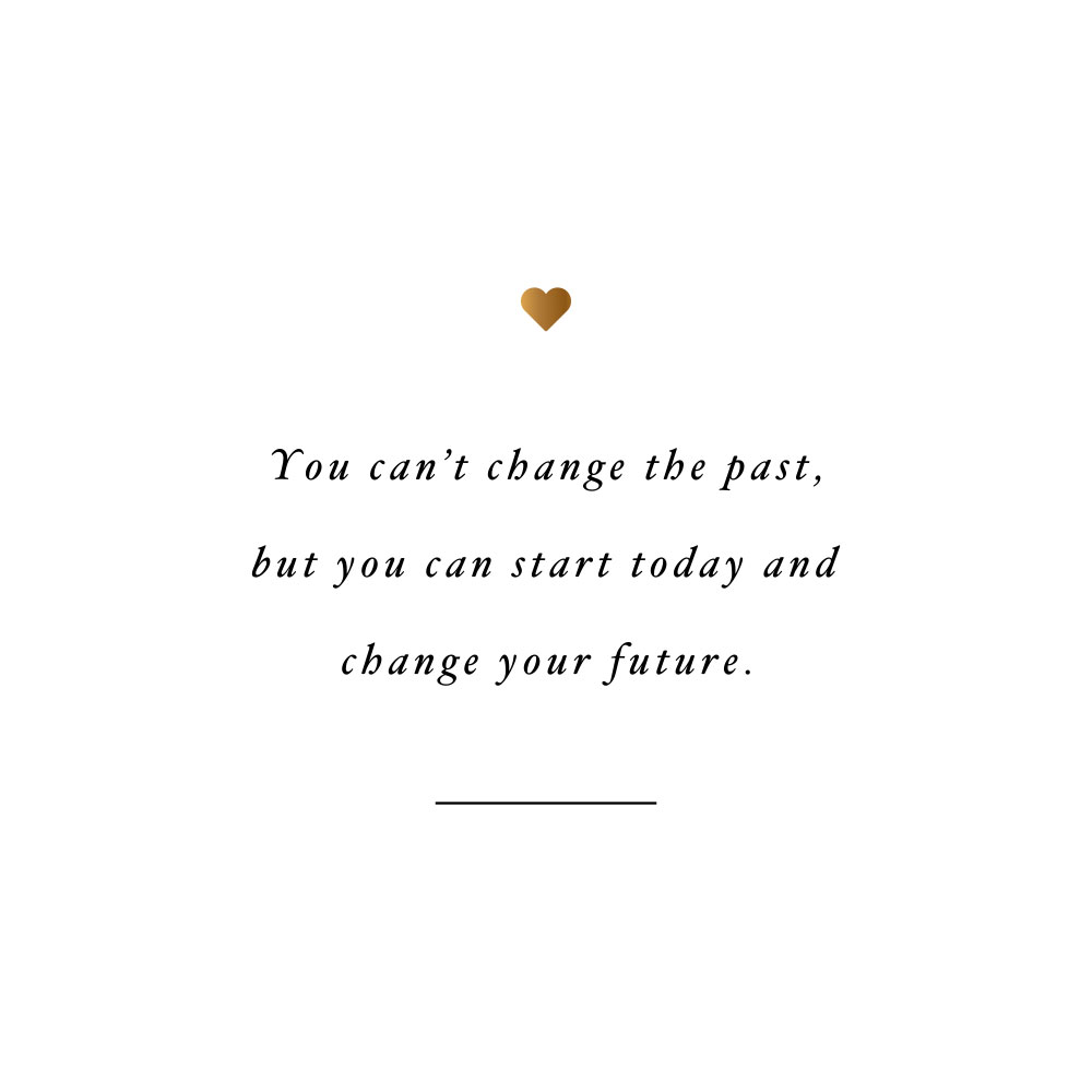 Change your future! Browse our collection of exercise and healthy lifestyle motivation quotes and get instant fitness and self-care inspiration. Stay focused and get fit, healthy and happy! https://www.spotebi.com/workout-motivation/change-your-future/