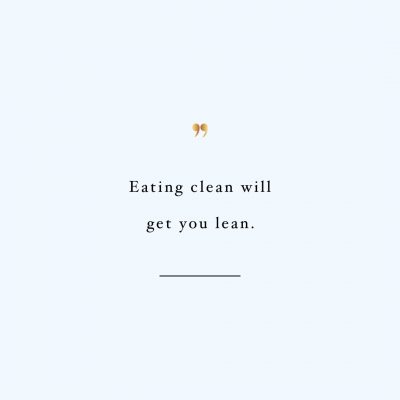 Clean Equals Lean | Fitness And Health Motivation Quote / @spotebi