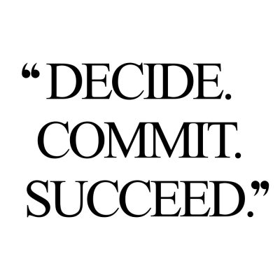 Decide. Commit. Succeed. | Fitness And Healthy Lifestyle Inspiration Quote / @spotebi