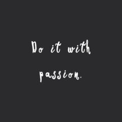 Do It With Passion | Exercise And Training Inspirational Quote / @spotebi