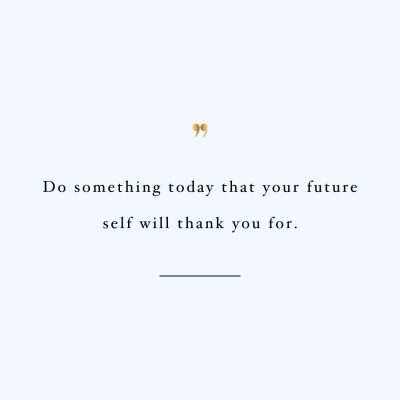 Do Something Today | Motivational Self-Love And Fitness Quote / @spotebi