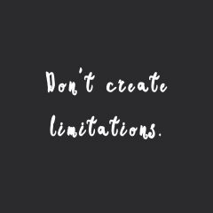 Don't Create Limitations | Fitness And Healthy Lifestyle Motivation Quote / @spotebi