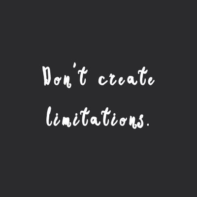 Don't Create Limitations | Fitness And Healthy Lifestyle Motivation Quote / @spotebi