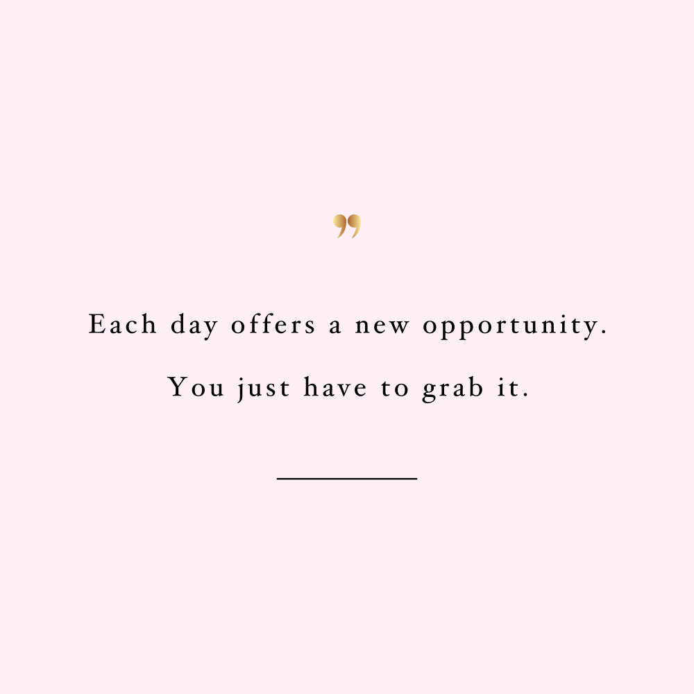 New day new opportunity! Browse our collection of motivational self-love quotes and get instant fitness and wellness inspiration. Stay focused and get fit, healthy and happy! https://www.spotebi.com/workout-motivation/new-day-new-opportunity/