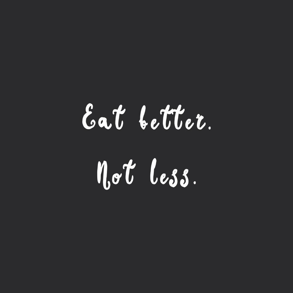 Eat better not less! Browse our collection of motivational wellness and exercise quotes and get instant fitness and self-care inspiration. Stay focused and get fit, healthy and happy! https://www.spotebi.com/workout-motivation/eat-better-not-less/