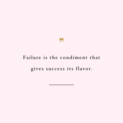 Failure Is Just A Condiment | Fitness And Wellness Inspiration / @spotebi