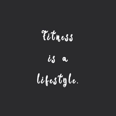 Fitness Is A Lifestyle | Self-Love And Healthy Lifestyle Inspirational Quote / @spotebi