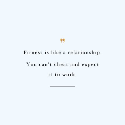 Fitness Is Like A Relationship | Fitness And Self-Care Inspiration / @spotebi