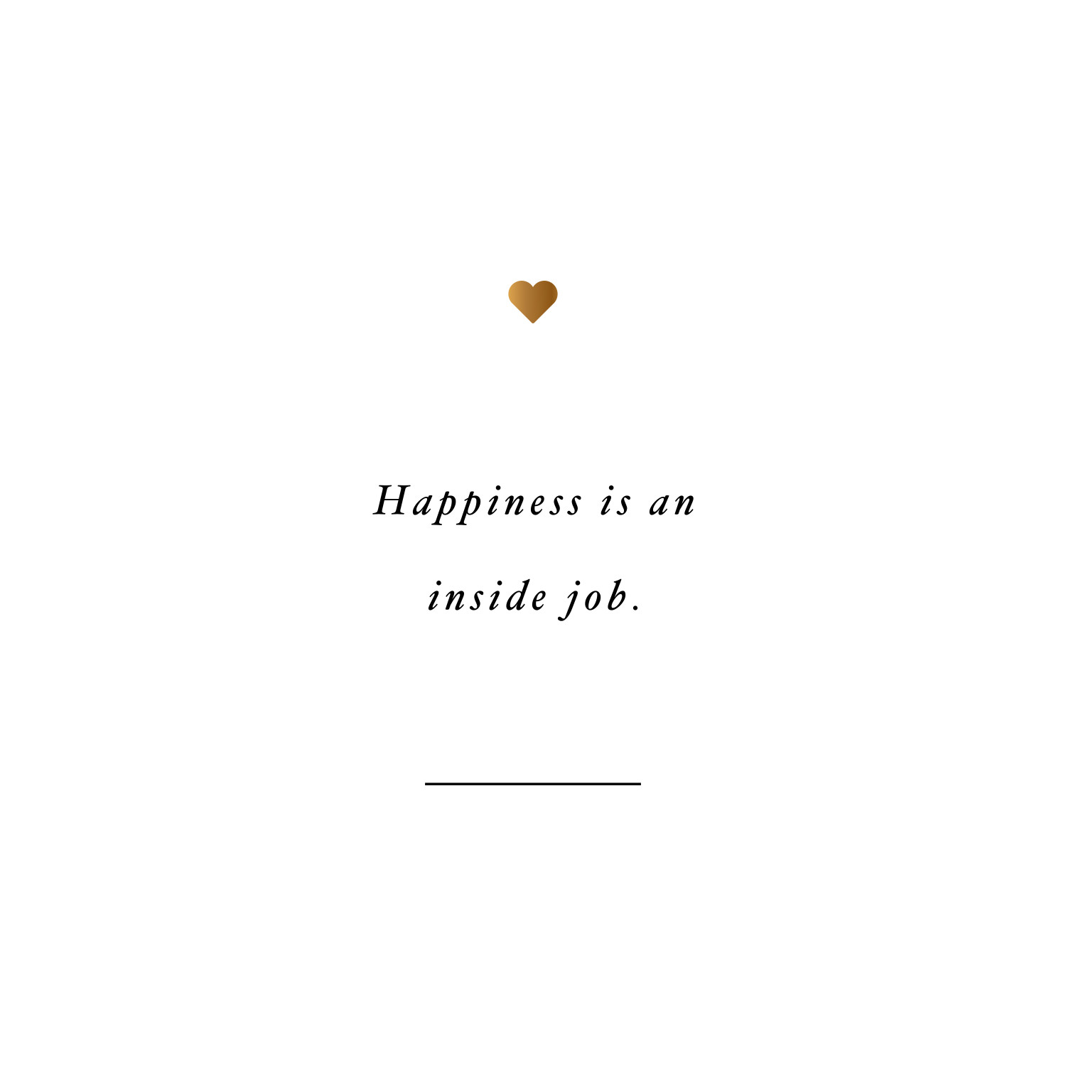 Happiness is an inside job! Browse our collection of inspirational exercise and fitness quotes and get instant weight loss and training motivation. Transform positive thoughts into positive actions and get fit, healthy and happy! https://www.spotebi.com/workout-motivation/happiness-is-an-inside-job/
