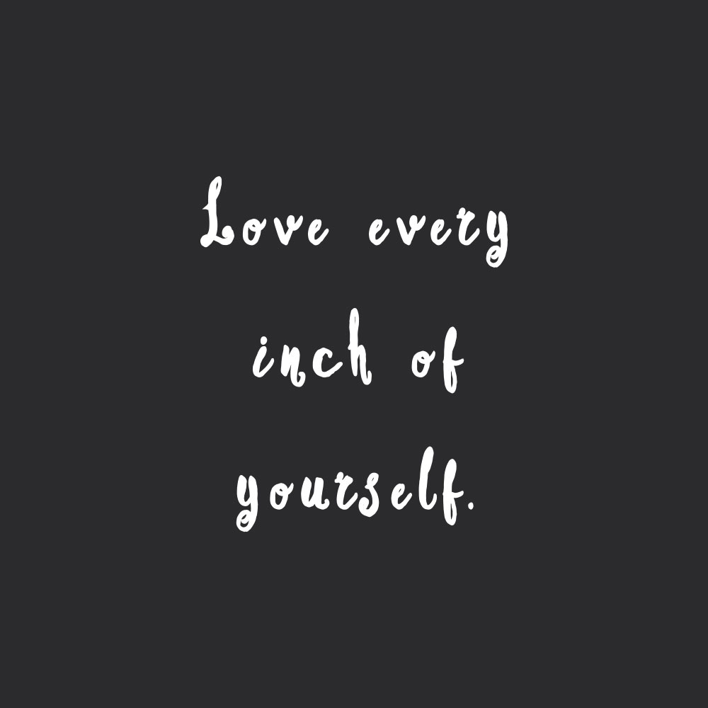 Love every inch of yourself! Browse our collection of inspirational fitness and self-care quotes and get instant health and wellness motivation. Stay focused and get fit, healthy and happy! https://www.spotebi.com/workout-motivation/love-every-inch-of-yourself/