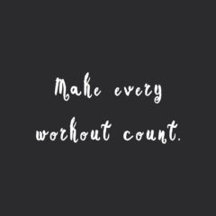 Make Every Workout Count Training Inspiration Quote / @spotebi