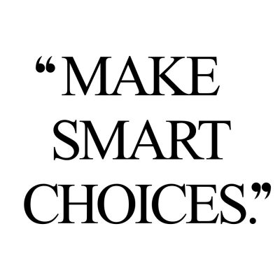 Make Smart Choices | Inspirational Wellness And Self-Love Quote / @spotebi
