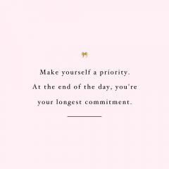 Make Yourself A Priority | Self-Love And Healthy Lifestyle Motivation Quote / @spotebi