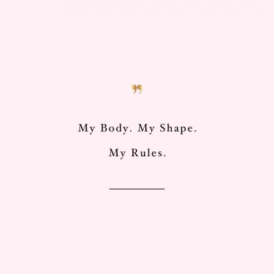 My Body My Rules | Motivational Fitness And Self-Care Quote / @spotebi