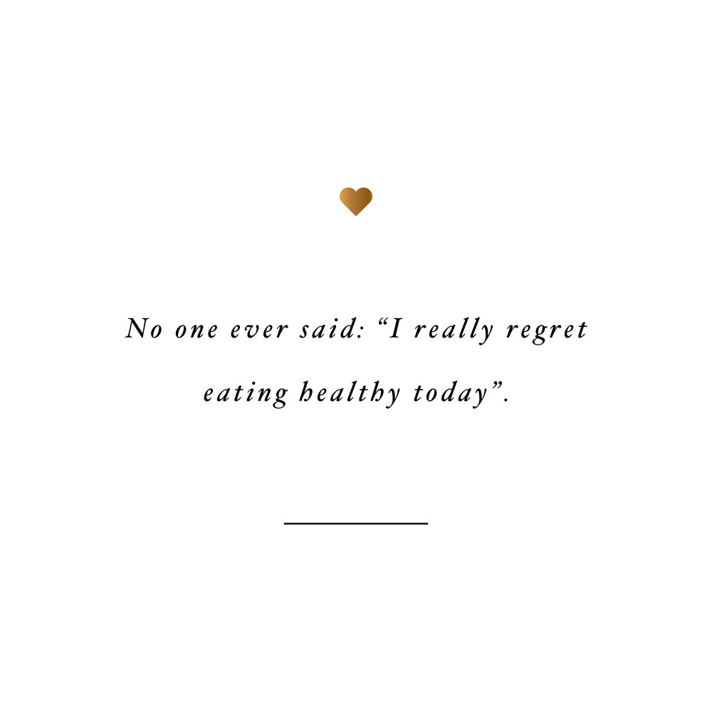 No one regrets eating healthy! Browse our collection of inspirational healthy eating quotes and get instant health and wellness motivation. Stay focused and get fit, healthy and happy! https://www.spotebi.com/workout-motivation/no-one-regrets-eating-healthy/