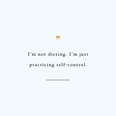 Practice Self-Control | Healthy Eating Motivational Quote / @spotebi