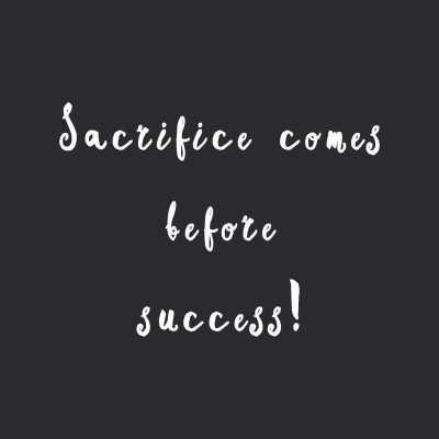 Sacrifice Before Success | Motivational Exercise And Healthy Eating Quote / @spotebi
