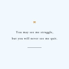 Struggle But Never Quit | Healthy Lifestyle Inspirational Quote / @spotebi