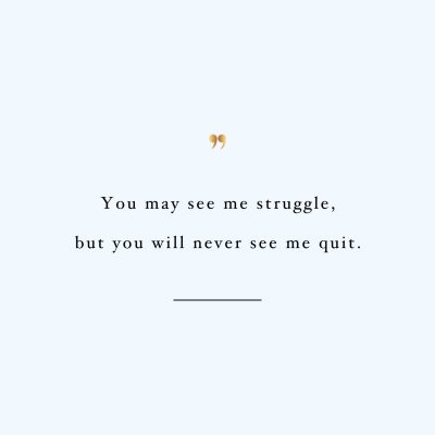 Struggle But Never Quit | Healthy Lifestyle Inspirational Quote / @spotebi