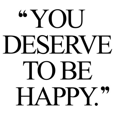 You deserve to be happy! Browse our collection of inspirational health and fitness quotes and get instant exercise and weight loss motivation. Transform positive thoughts into positive actions and get fit, healthy and happy! https://www.spotebi.com/workout-motivation/you-deserve-to-be-happy-exercise-and-weight-loss-motivation-quote/